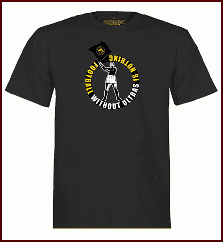 T-Shirt "Football Without Ultras Is Nothing"